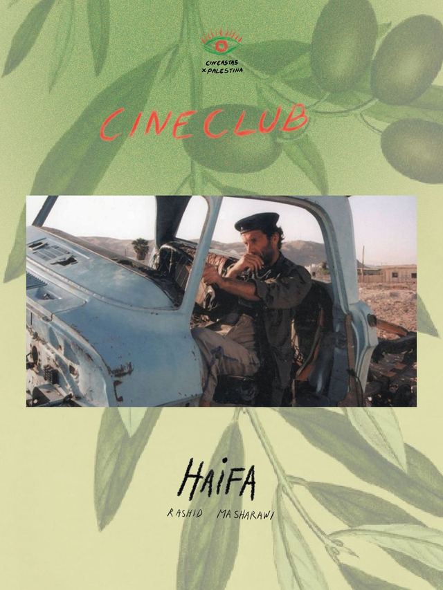 Cineclub n.º 4 — Haifa, Rashid Masharawi