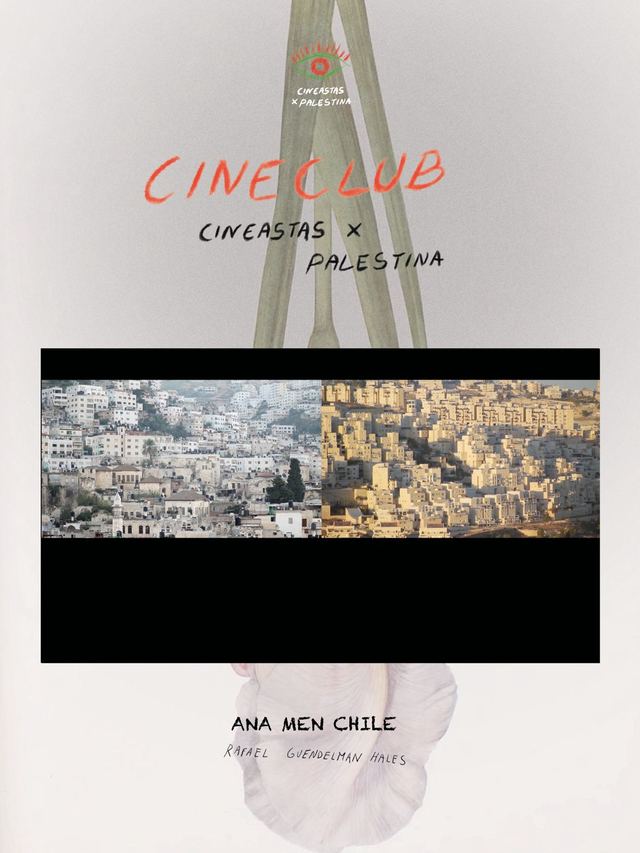 Cineclub n.º 6 — Ana men Chile, Rafael Guendelman Hales